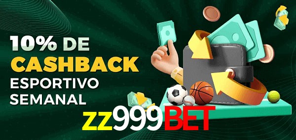 10% de bônus de cashback na zz999bet
